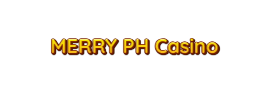 MERRY PH CASINO