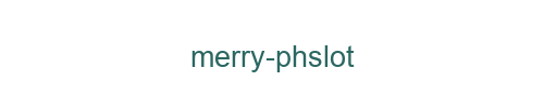 MERRY PHSLOT