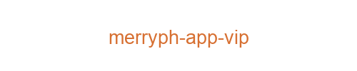 MERRYPH App Vip
